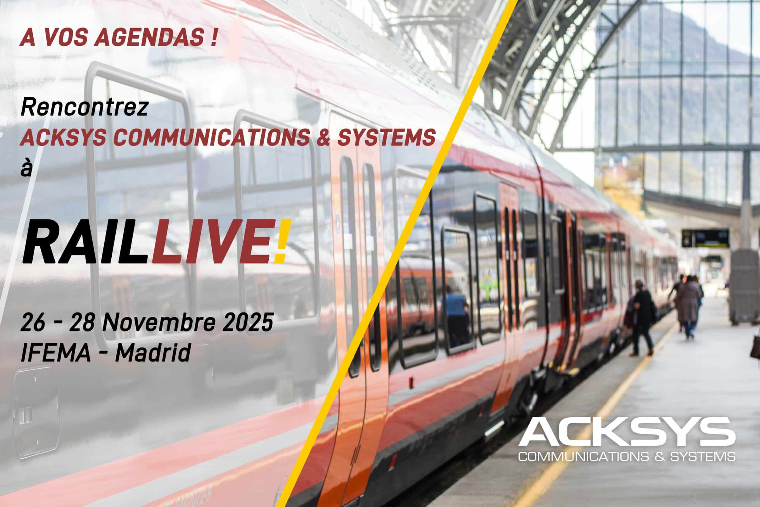 Venez rencontrer ACKSYS à RailLive 2025